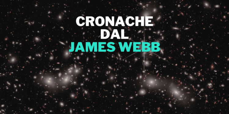 Trovato il responsabile della reionizzazione dell’Universo. Cronache dal James Webb
