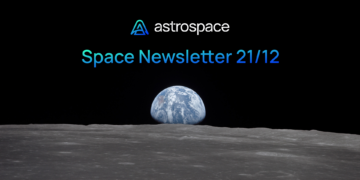 Lo spazio che si prepara al 2025 – Space Newsletter 21/12
