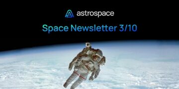 E così ha inizio… di nuovo – Space Newsletter 3/10